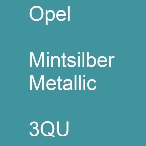 Opel, Mintsilber Metallic, 3QU.